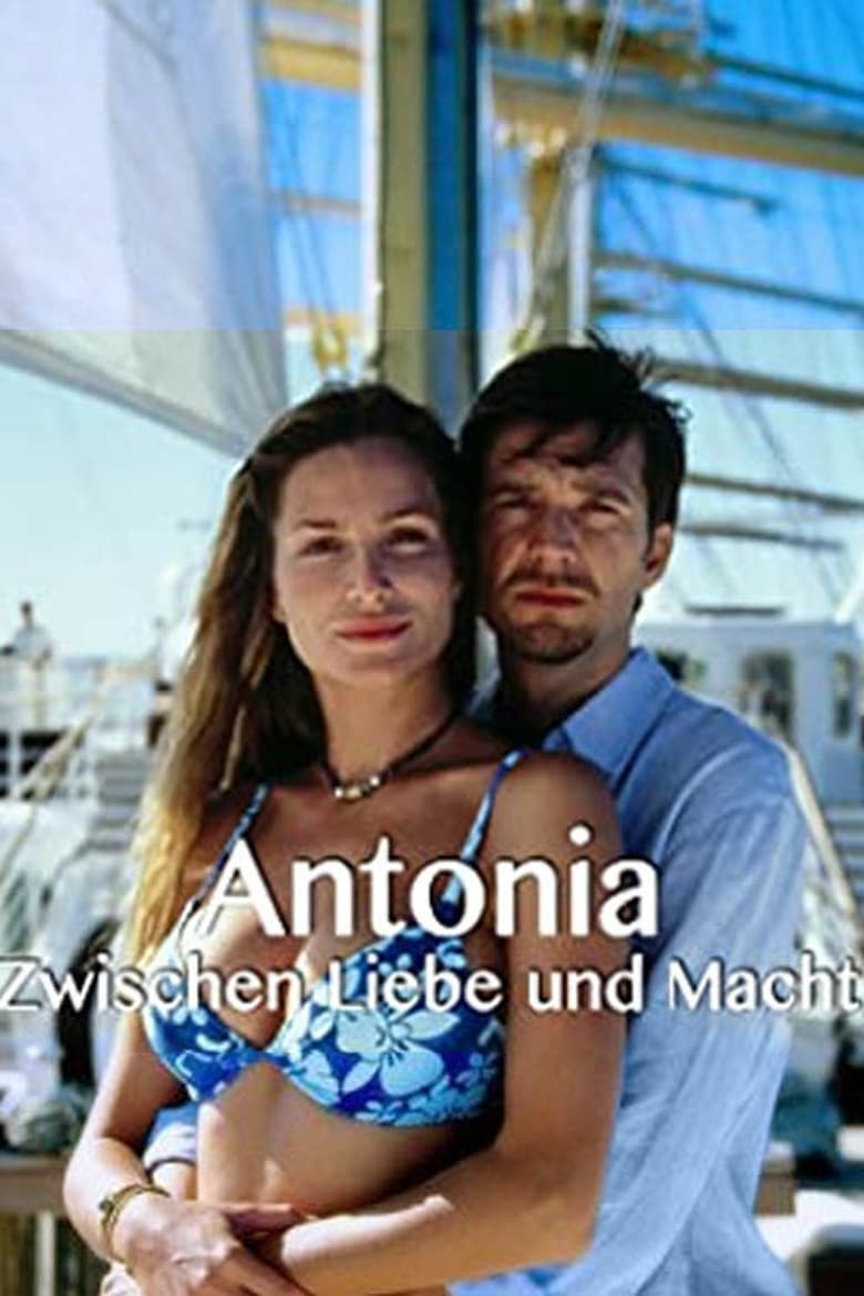 Antonia zwischen liebe und macht